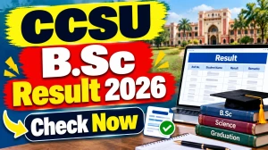 CCSU B.Sc Result 2026 Out - Direct Link to Check 2nd Semester Result Online @ ccsuniversity.ac.in CCSU B.Sc Result 2026 Out - Direct Link to Check 2nd Semester Result Online @ ccsuniversity.ac.in