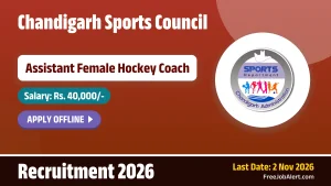 Chandigarh Sports Council Assistant Female Hockey Coach Recruitment 2026 – Apply Offline