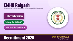 CMHO Raigarh Lab Technician Recruitment 2026 – Walkin