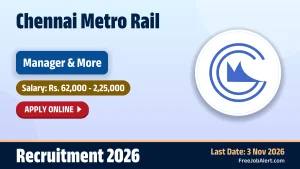 CMRL Recruitment 2026 – Apply Online for Manager, Assistant Manager and More Posts