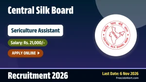 CSB Sericulture Assistant Recruitment 2026 – Apply Online