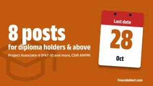 CSIR AMPRI Recruitment 2026 – Apply Online for Project Assistant II, Project Associate and More Posts