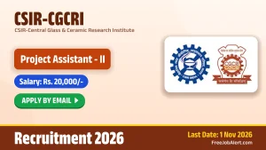 CSIR-CGCRI Project Assistant II Recruitment 2026 – Apply Online