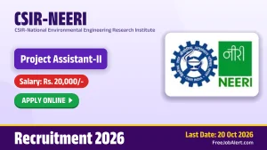 CSIR-NEERI Project Assistant II Recruitment 2026 – Apply Online CSIR-NEERI Project Assistant II Recruitment 2026 – Apply Online
