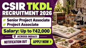 CSIR TKDL Recruitment 2026 Notification Out - Apply Online for 50 Senior Project Associate, Project Associate Posts CSIR TKDL Recruitment 2026 Notification Out - Apply Online for 50 Senior Project Associate, Project Associate Posts