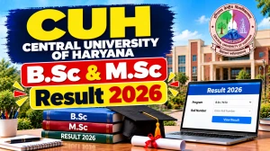 CUH Special Exam Result 2026 Out - Check Integrated B.Sc.-M.Sc & M.Sc Result Online @ cuh.ac.in CUH Special Exam Result 2026 Out - Check Integrated B.Sc.-M.Sc & M.Sc Result Online @ cuh.ac.in