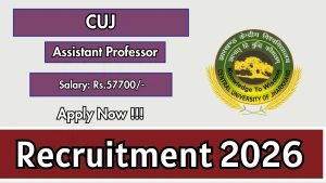 CUJ Assistant Professor Recruitment 2026 – Apply Online CUJ Assistant Professor Recruitment 2026 – Apply Online