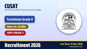 CUSAT Technician Grade II Recruitment 2026 – Apply Online CUSAT Technician Grade II Recruitment 2026 – Apply Online