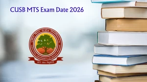 CUSB MTS Exam Date 2026 – Check Multi-Tasking Staff Skill Test Schedule PDF CUSB MTS Exam Date 2026 – Check Multi-Tasking Staff Skill Test Schedule PDF