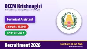 DCCM Krishnagiri Technical Assistant Recruitment 2026 – Apply Offline