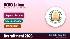 DCPO Salem Support Person Recruitment 2026 – Apply Offline for 8 Posts