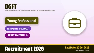 DGFT Young Professional Recruitment 2026 – Apply Online