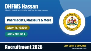 DHFWS Hassan Recruitment 2026 – Apply Offline for 24 Pharmacist, Staff Nurse and More Posts