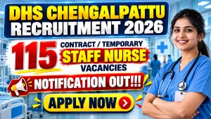 DHS Chengalpattu Staff Nurse Recruitment 2026 Notification Out – Apply Offline for 115 Posts DHS Chengalpattu Staff Nurse Recruitment 2026 Notification Out – Apply Offline for 115 Posts