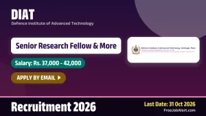 DIAT Recruitment 2026 – Apply Online for 6 Senior Research Fellow, Junior Research Fellow Posts
