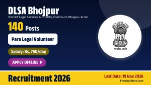 DLSA Bhojpur Para Legal Volunteer Recruitment 2026 – Apply Offline for 140 Posts