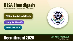 DLSA Chandigarh Office Assistant/ Clerk Recruitment 2026 – Apply Offline