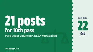 DLSA Moradabad Para Legal Volunteer Recruitment 2026 – Apply Offline DLSA Moradabad Para Legal Volunteer Recruitment 2026 – Apply Offline
