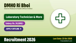 DMHO Ri Bhoi Recruitment 2026 – Apply Offline for 2 Laboratory Technician, Pharmacist Posts DMHO Ri Bhoi Recruitment 2026 – Apply Offline for 2 Laboratory Technician, Pharmacist Posts