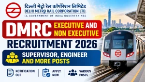 DMRC Executive and Non Executive Recruitment 2026 – Apply Offline for 73 Supervisor, Engineer and More Posts DMRC Executive and Non Executive Recruitment 2026 – Apply Offline for 73 Supervisor, Engineer and More Posts