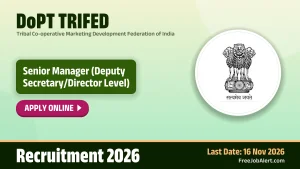 DoPT TRIFED Senior Manager Recruitment 2026 – Apply Online