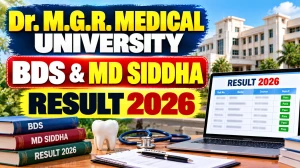 Dr. MGR Medical University Result 2026 Out - Check MD Siddha & BDS Result Online @ tnmgrmu.ac.in Dr. MGR Medical University Result 2026 Out - Check MD Siddha & BDS Result Online @ tnmgrmu.ac.in