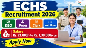 ECHS Recruitment 2026 - Apply Offline for 23 DEO, Peon, Clerk and More Posts
