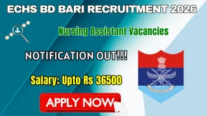 ECHS BD Bari Nursing Assistant Recruitment 2026 - Apply Offline