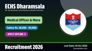 ECHS Dharamsala Recruitment 2026 – Apply Offline for Medical Officer, Lab Assistant Posts ECHS Dharamsala Recruitment 2026 – Apply Offline for Medical Officer, Lab Assistant Posts