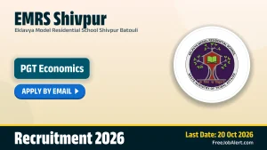 EMRS Shivpur PGT Economics Recruitment 2026 – Apply Online EMRS Shivpur PGT Economics Recruitment 2026 – Apply Online