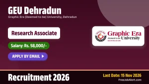 GEU Dehradun Research Associate Recruitment 2026 – Apply Online GEU Dehradun Research Associate Recruitment 2026 – Apply Online