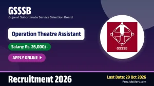GSSSB Operation Theatre Assistant Recruitment 2026 – Apply Online for 16 Posts