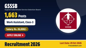 GSSSB Work Assistant Recruitment 2026 - Apply Online for 1663 Class 3 Posts