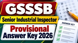 GSSSB Senior Industrial Inspector Answer Key 2026 Released - Check Provisional Key & Response Sheet GSSSB Senior Industrial Inspector Answer Key 2026 Released - Check Provisional Key & Response Sheet