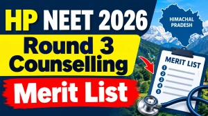 HP NEET 2026 Round 3 Merit List Out - Direct Link to Check List Online @ amruhp.ac.in