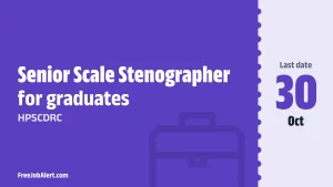 HPSCDRC Senior Scale Stenographer Recruitment 2026 – Apply Offline HPSCDRC Senior Scale Stenographer Recruitment 2026 – Apply Offline
