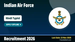 Indian Air Force Hindi Typist Recruitment 2026 – Apply Offline for 1 Post Indian Air Force Hindi Typist Recruitment 2026 – Apply Offline for 1 Post