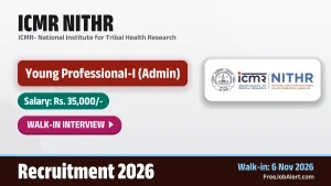 ICMR NITHR Young Professional I Recruitment 2026 – Walkin