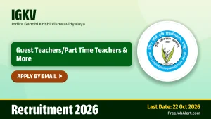 IGKV Recruitment 2026 – Apply Online for 2 Guest Teachers/ Part Time Teachers Posts