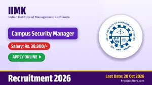 IIMK Campus Security Manager Recruitment 2026 – Apply Online IIMK Campus Security Manager Recruitment 2026 – Apply Online