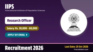 IIPS Research Officer Recruitment 2026 – Apply Online