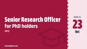 IIPS Senior Research Officer Recruitment 2026 – Walk-in
