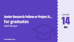 IISER Bhopal Recruitment 2026 – Apply Online for Junior Research Fellow/Project Associate-I Posts