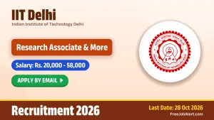 IIT Delhi Recruitment 2026 – Apply Online for 7 Research Associate, Project Scientist & Other Posts