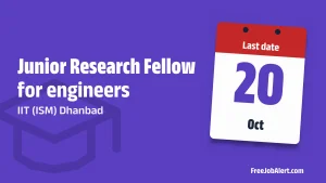 IIT (ISM) Dhanbad Junior Research Fellow Recruitment 2026 – Apply Online IIT (ISM) Dhanbad Junior Research Fellow Recruitment 2026 – Apply Online