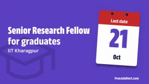 IIT Kharagpur Senior Research Fellow Recruitment 2026 – Apply Online IIT Kharagpur Senior Research Fellow Recruitment 2026 – Apply Online