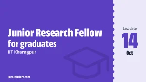 IIT Kharagpur Junior Research Fellow Recruitment 2026 – Apply Online IIT Kharagpur Junior Research Fellow Recruitment 2026 – Apply Online