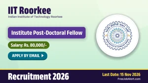 IIT Roorkee Institute Post-Doctoral Fellow Recruitment 2026 – Apply Online IIT Roorkee Institute Post-Doctoral Fellow Recruitment 2026 – Apply Online