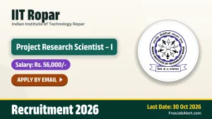 IIT Ropar Project Research Scientist I Recruitment 2026 – Apply Online