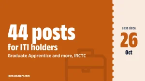 IRCTC Apprentice Trainees Recruitment 2026 – Apply Online for 44 Graduate Apprentice & Other Posts